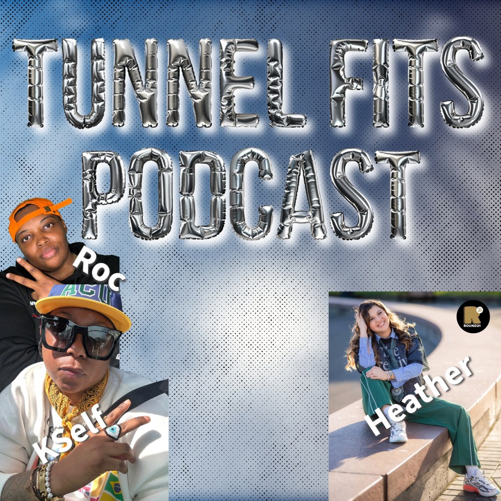 tunnel fits podcast